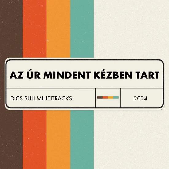 Az Úr mindent kézben tart - Multitracks